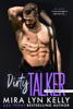 Mira Lyn Kelly - Dirty Talker artwork