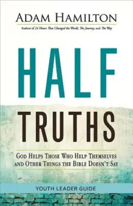 Half Truths Youth Leader Guide