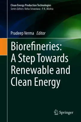 Read: Biorefineries: A Step Towards Renewable and Clean Energy Book