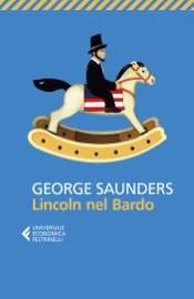 Lincoln nel Bardo - George Saunders