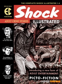 The EC Archives: Shock Illustrated - Daniel Keyes, Al Feldstein, Jack Kamen, Reed Crandall & Graham Ingels