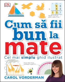 Cum sa fii bun la mate by Carol Vorderman