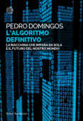 L'Algoritmo Definitivo - Pedro Domingos