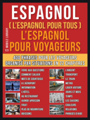 Espagnol ( L’Espagnol Pour Tous ) L’Espagnol pour Yoyageurs - Mobile Library