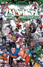 Dark Nights: Death Metal The Last 52: War of the Multiverses (2020-) #1 - Joshua Williamson, Scott Snyder, James Tynion IV, Che Grayson, Dexter Soy, Scott Koblish, Alex Maleev & Alitha Martinez