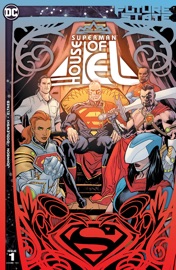 Future State: Superman: House of El (2021-) #1 - Phillip Kennedy Johnson & Scott Godlewski