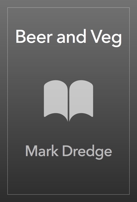 Beer and Veg