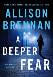 A Deeper Fear - Allison Brennan