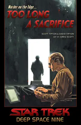 Read: Star Trek: Deep Space Nine Book - Too Long A Sacrifice