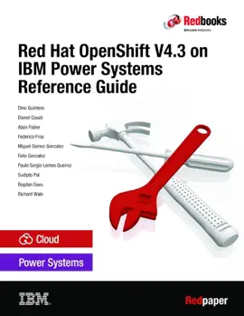 Read: Red Hat Book OpenShift V4.3 on IBM Power Systems Reference Guide