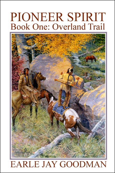 Pioneer Spirit: Book One: Overland Trail