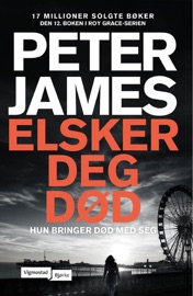 Elsker deg død - Peter James