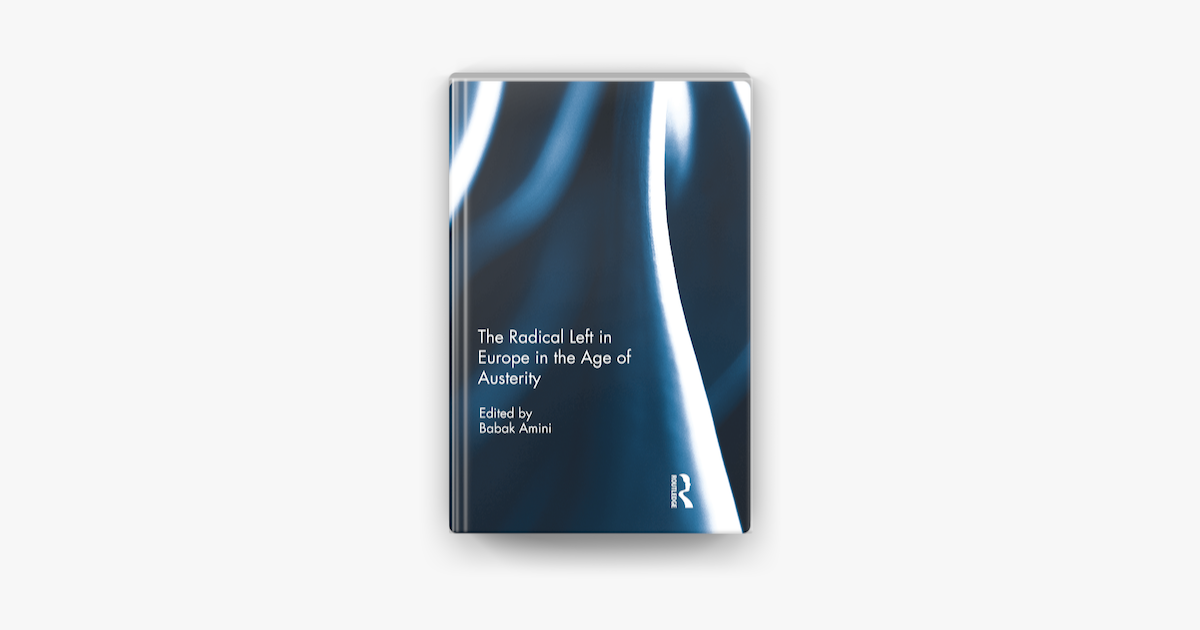 ‎The Radical Left in Europe in the Age of Austerity on Apple Books