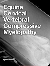 Equine Cervical Vertebral Compressive Myelopathy