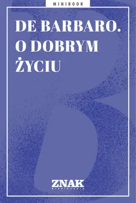 Read: De Barbaro. O dobrym Book życiu