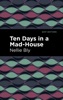 Book Ten Days in a Mad House