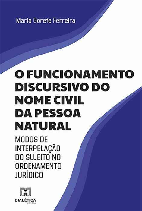 O funcionamento discursivo do nome civil da pessoa natural