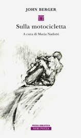 Sulla motocicletta - John Berger