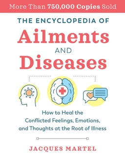 The Encyclopedia of Ailments and Diseases by Jacques Martel