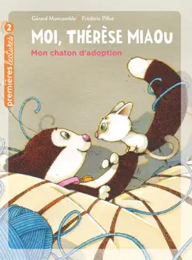 Read: Moi, Thérèse Miaou - Mon chaton Book d'adoption CP/CE1 6/7 ans