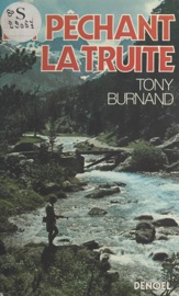 En pêchant la truite - Tony Burnand