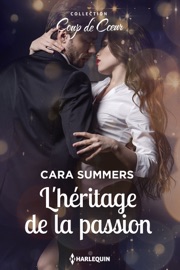 L'héritage de la passion - Cara Summers by  Cara Summers PDF Download