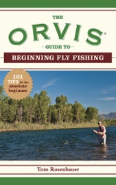 Book The Orvis Guide to Beginning Fly Fishing - The Orvis Company & Tom Rosenbauer