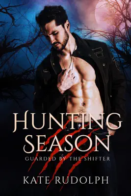 Hunting Season by Kate Rudolph book