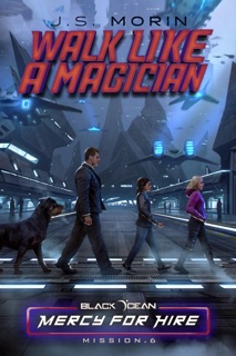 Walk Like a Magician by J.S. Morin
