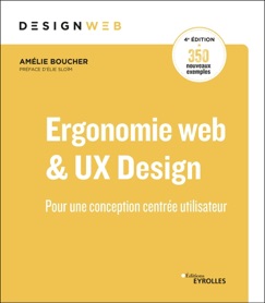 Ergonomie web et UX Design, 4e édition - Amélie Boucher