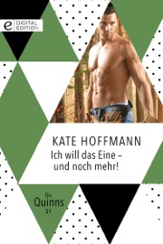Ich will das Eine - und noch mehr! - Kate Hoffmann by  Kate Hoffmann PDF Download