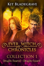 Ever Witch Chronicles Collection 1 - Kit Bladegrave