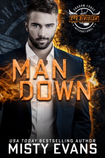 Man Down, SEALs Of Shadow Force: Spy Division, Book 3 by Misty Evans