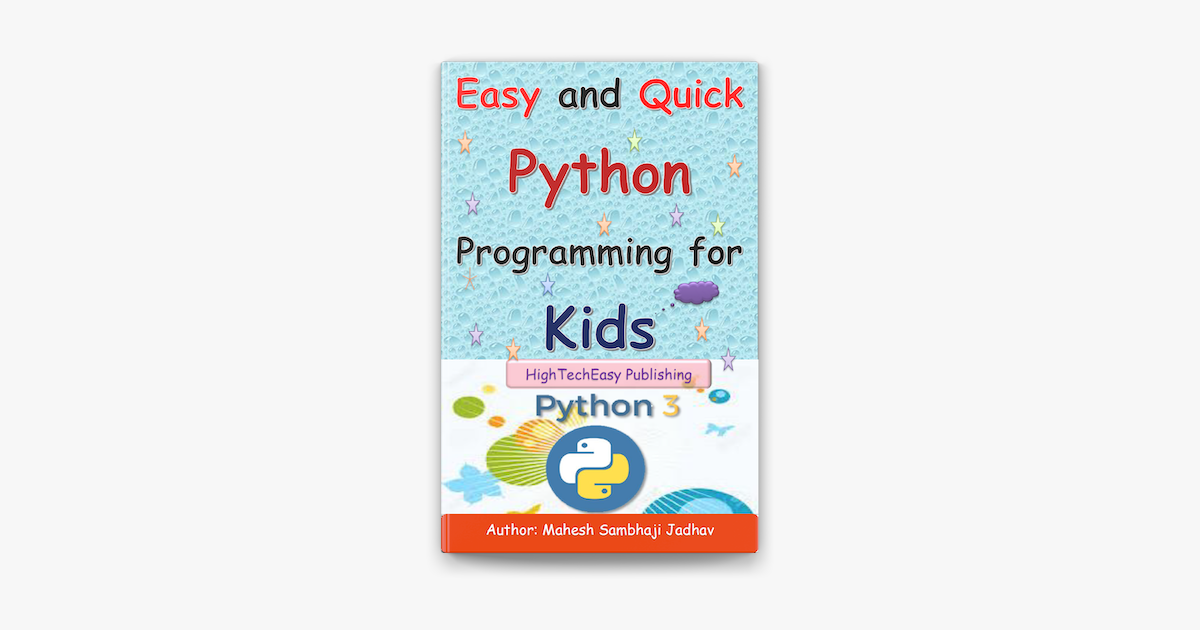 ‎Easy and Quick Python Programming for Kids by Mahesh Sambhaji Jadhav ...