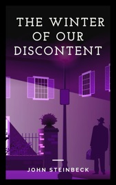 The Winter of Our Discontent - John Steinbeck