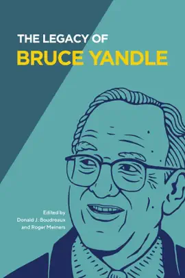 Read: The Legacy of Book Bruce Yandle