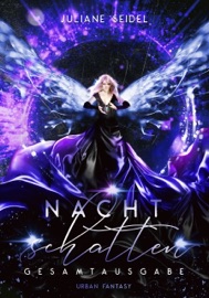 Nachtschatten - Gesamtausgabe - Juliane Seidel