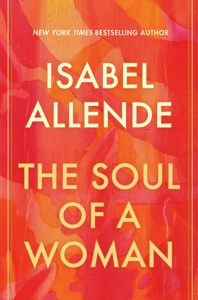 The Soul of a Woman - Isabel Allende Cover Art