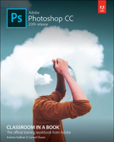 Andrew Faulkner & Conrad Chavez - Adobe Photoshop CC Classroom in a Book (2019 Release), 1/e artwork
