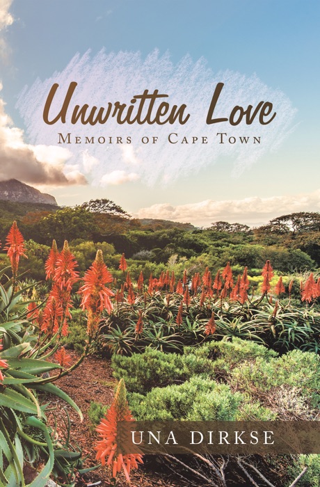 [Download] ~ Unwritten Love * by Una Dirkse ~ Book PDF Kindle ePub Free