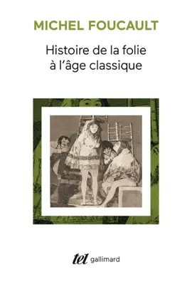 Read: Book Histoire de la folie à l'âge classique