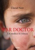 War Doctor - David Nott