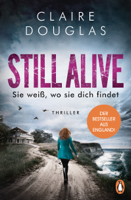 Claire Douglas - STILL ALIVE - Sie weiß, wo sie dich findet artwork