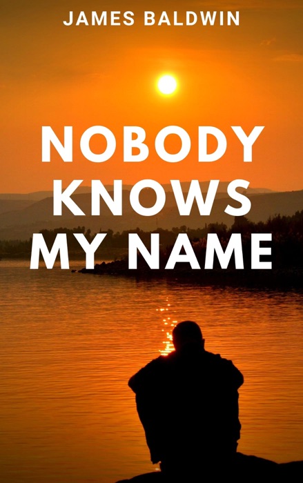 Nobody Knows My Name