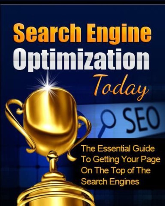 Search Engine Optimization Today