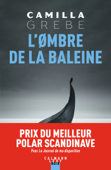 L'ombre de la baleine - Camilla Grebe