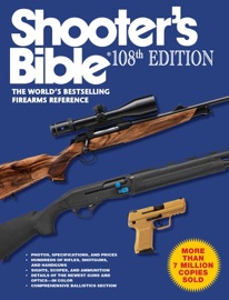 Shooter's Bible, 108th Edition - Graham Moore