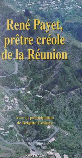 Read: Book René Payet, prêtre créole de La Réunion