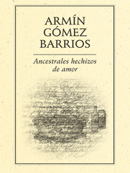 Ancestrales hechizos de amor