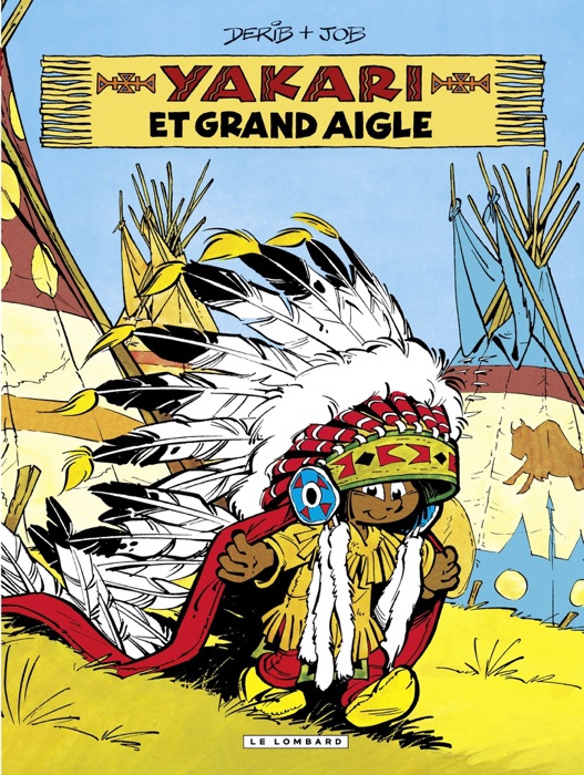 Yakari - tome 1 - Yakari et Grand Aigle
